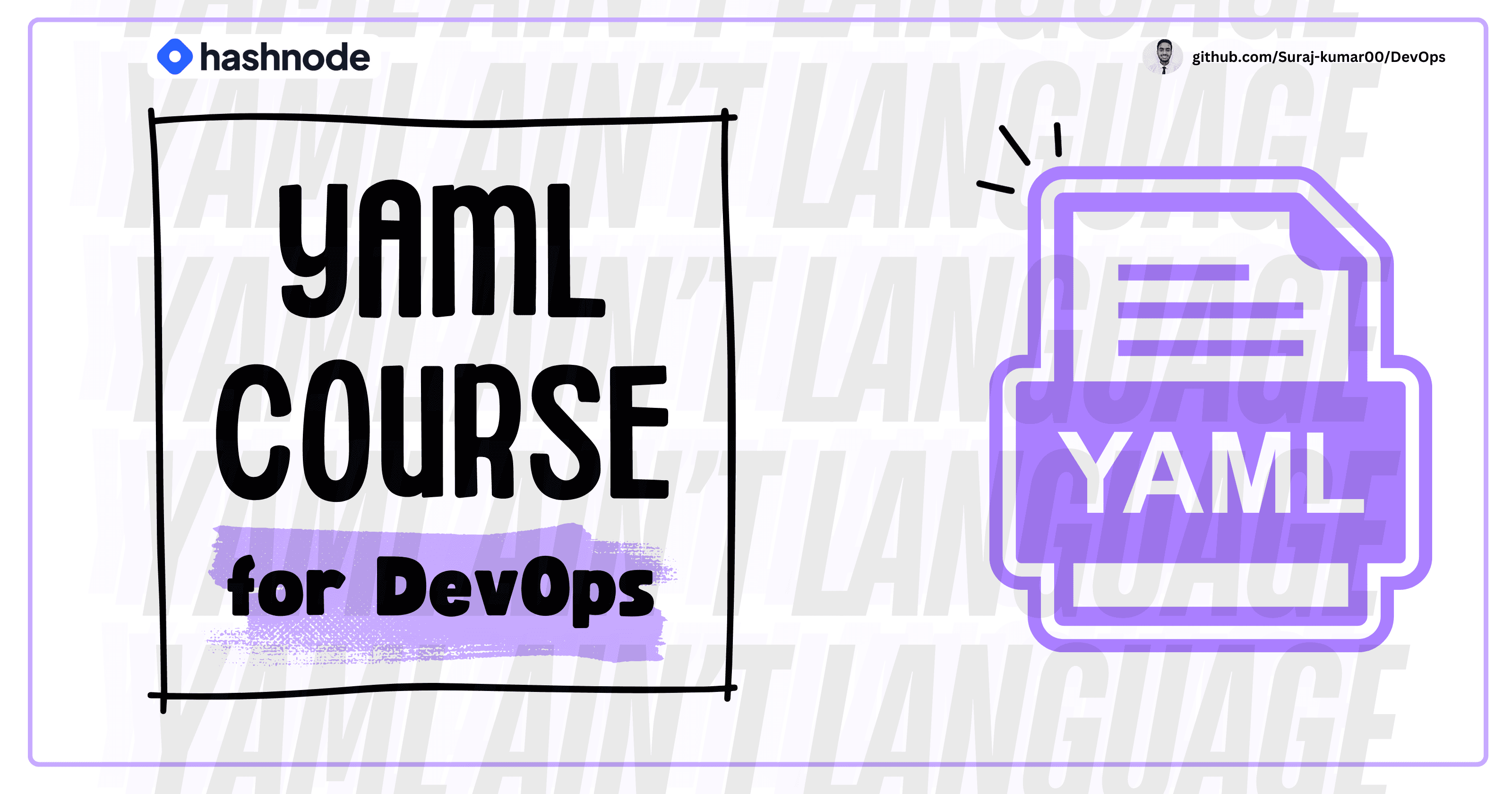 The Complete YAML Course for DevOps