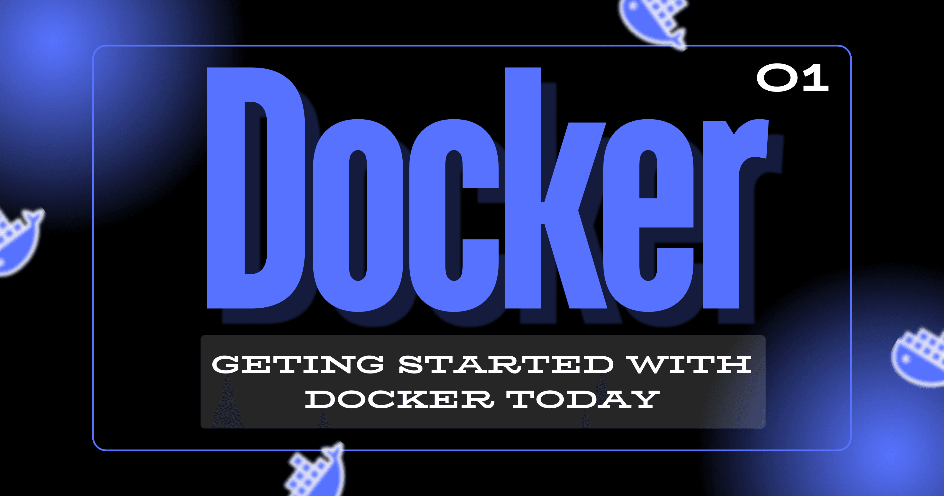You Need to Learn Docker Right Now! (Part 1)