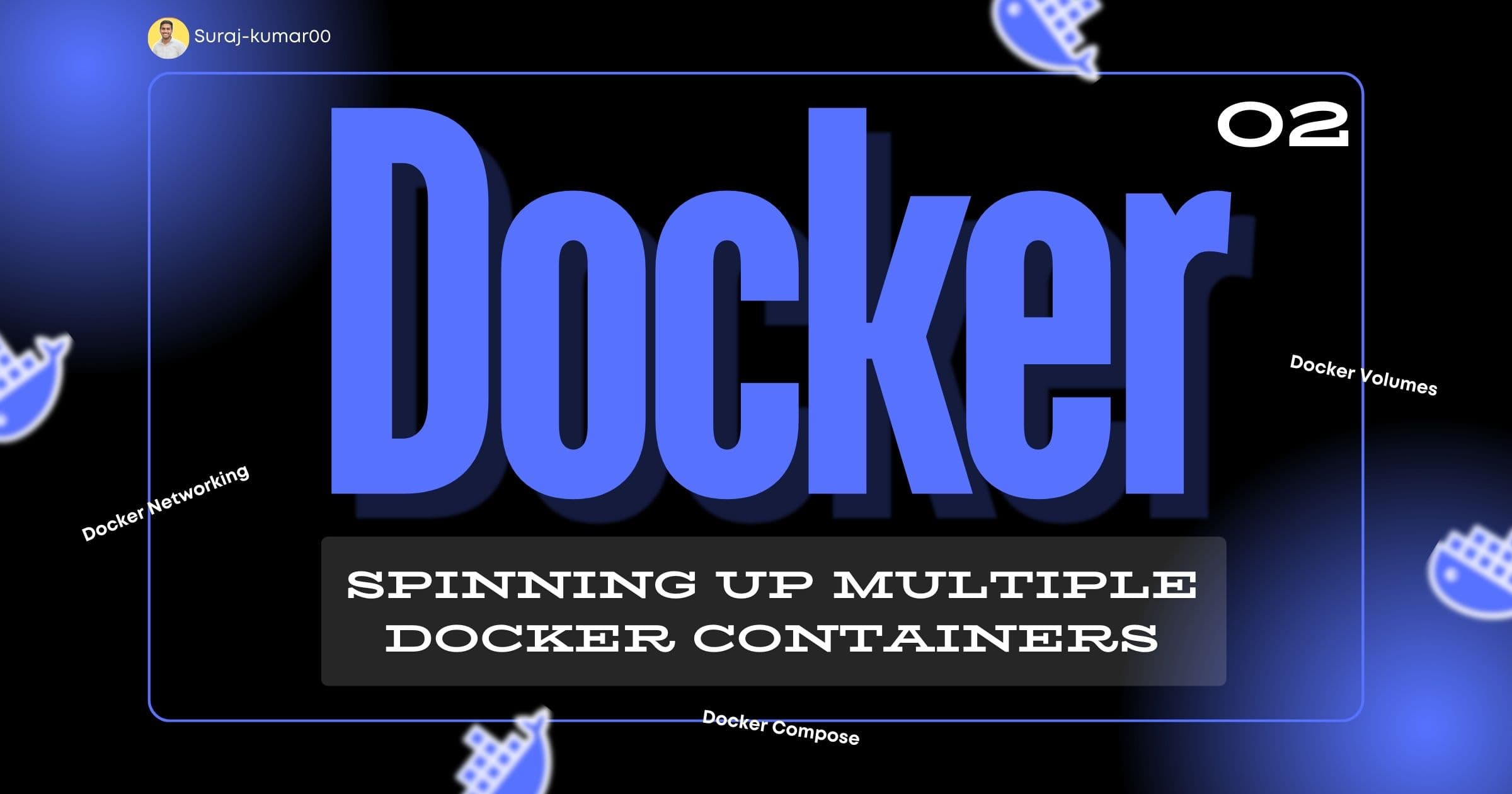 You Need To Learn Docker Right Now : Part 2