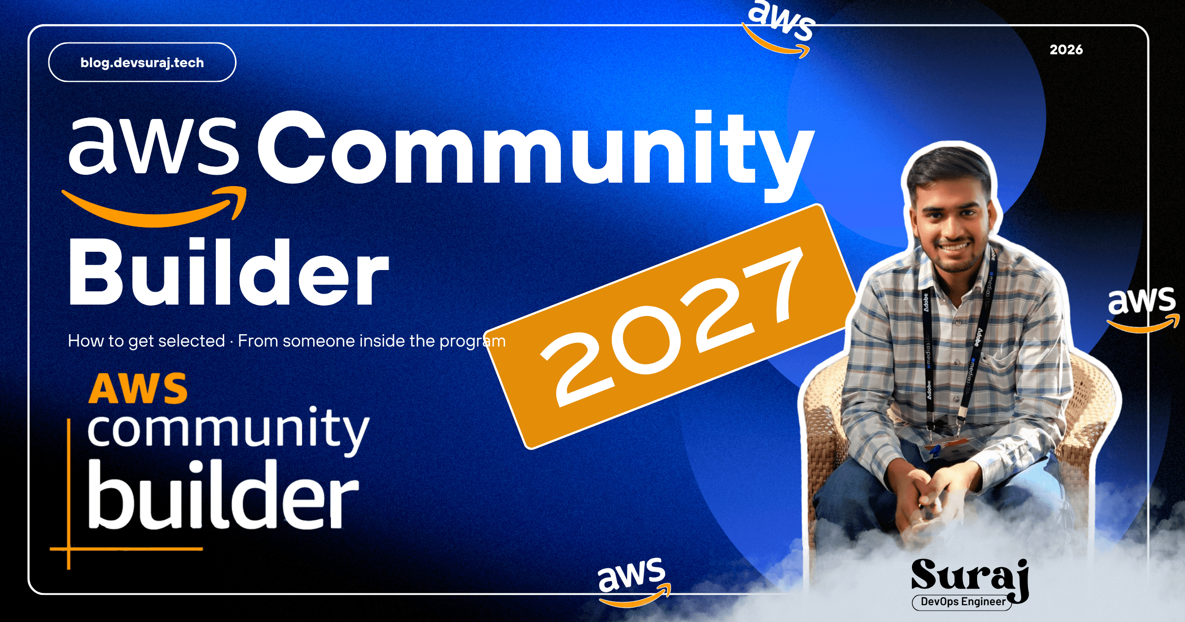 How to Become an AWS Community Builder (From Someone Inside the Program)